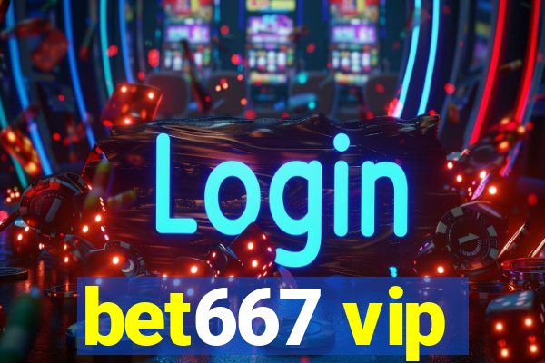 bet667 vip